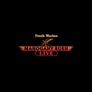 Marino Frank & Mahogany Rush - Live ryhmässä ME SUOSITTELEMME / Klassiska lablar / Rock Candy @ Bengans Skivbutik AB (2400195)