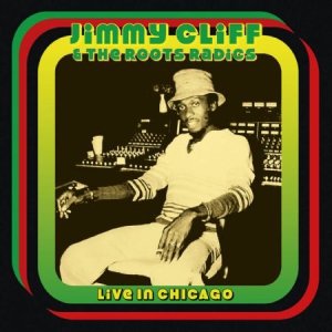 Cliff Jimmy & The Roots Radics - Live In Chicago ryhmässä CD @ Bengans Skivbutik AB (2400218)