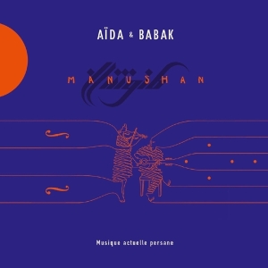 Aida & Babak - Manushan ryhmässä CD @ Bengans Skivbutik AB (2400249)