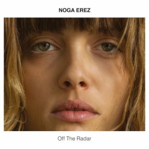 Noga Erez - Off The Radar ryhmässä CD @ Bengans Skivbutik AB (2402453)