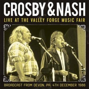 Crosby & Nash - Live At The Valley Forge Music Fair ryhmässä ME SUOSITTELEMME / Joululahjavinkki: CD @ Bengans Skivbutik AB (2402460)