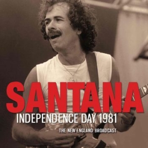 Santana - Independence Day 1981 (Live Broadca ryhmässä CD @ Bengans Skivbutik AB (2403258)