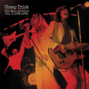 Cheap Trick - The Epic Archive Vol. 1 (1975-1979) ryhmässä CD @ Bengans Skivbutik AB (2403830)