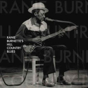 Burnette Ranie - Ranie Burnette's Hill Country ryhmässä CD @ Bengans Skivbutik AB (2403835)