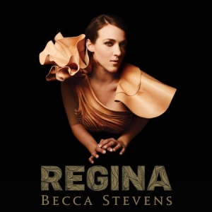 Stevens Becca - Regina ryhmässä CD @ Bengans Skivbutik AB (2403839)