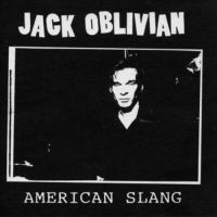 Oblivian Jack - So Low/American Slang ryhmässä VINYYLI @ Bengans Skivbutik AB (2403858)