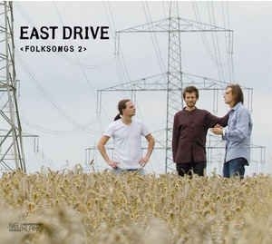 East Drive - Folksongs 2 ryhmässä CD @ Bengans Skivbutik AB (2403942)