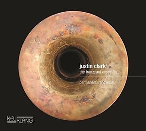 Clark Justin - The Tranzient Ensemb - Permanent Transience ryhmässä CD @ Bengans Skivbutik AB (2403966)