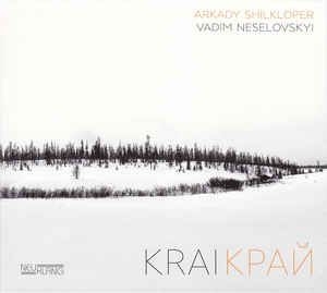 Shilkloper Arkady / Neselovskyi Vad - Krai ryhmässä CD @ Bengans Skivbutik AB (2403980)