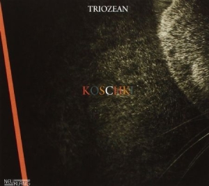 Triozean - Koschki ryhmässä CD @ Bengans Skivbutik AB (2403995)