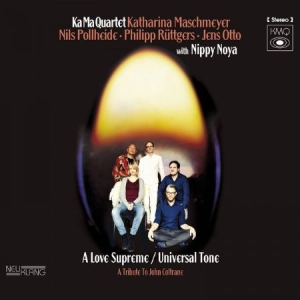 Ka Ma Quartet - A Love Supreme / Universal Tone ryhmässä CD @ Bengans Skivbutik AB (2404009)