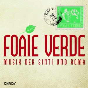 Foaie Verde - Musik Der Sinti Und Roma ryhmässä CD @ Bengans Skivbutik AB (2404063)