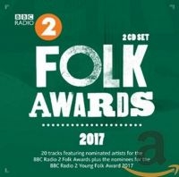 Blandade Artister - Bbc Radio 2 Folk Awards 2017 ryhmässä CD @ Bengans Skivbutik AB (2404079)