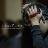 Blandade Artister - Syrian Prayers ryhmässä CD @ Bengans Skivbutik AB (2404097)