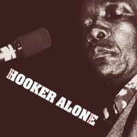 Hooker John Lee - Alone ryhmässä CD @ Bengans Skivbutik AB (2404669)