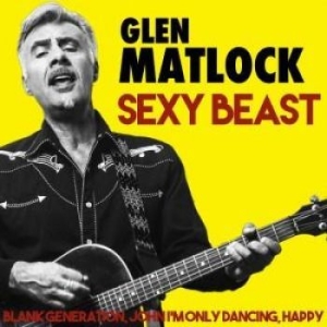 Glen Matlock - Sexy Beast ryhmässä ME SUOSITTELEMME / Joululahjavinkki: CD @ Bengans Skivbutik AB (2405669)