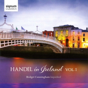 Bridget Cunningham - Handel In Ireland, Vol. 1 ryhmässä ME SUOSITTELEMME / Joululahjavinkki: CD @ Bengans Skivbutik AB (2405703)