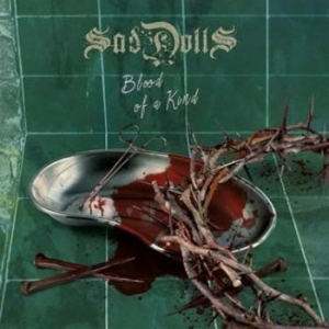 Saddolls - Blood Of A Kind ryhmässä CD @ Bengans Skivbutik AB (2406289)