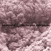 Trentemoller - Into The Great Wide Yonder ryhmässä Minishops / Trentemoller @ Bengans Skivbutik AB (2406941)