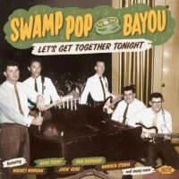 Various Artists - Swamp Pop By The BayouLet's Get To ryhmässä CD @ Bengans Skivbutik AB (2408287)