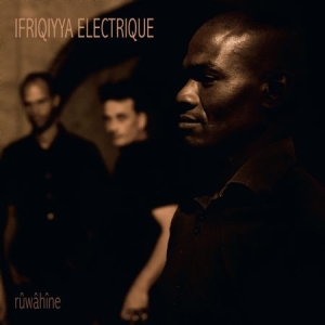 Ifriqiyya Electrique - Ruwahine ryhmässä CD @ Bengans Skivbutik AB (2408341)