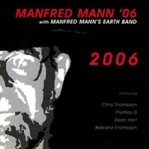 Manfred Mann 06 With M.M.E.B. - 2006 ryhmässä ME SUOSITTELEMME / Joululahjavinkki: CD @ Bengans Skivbutik AB (2408372)