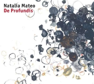 Natalia Mateo - De Profundis ryhmässä CD @ Bengans Skivbutik AB (2408679)