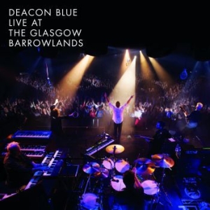 Deacon Blue - Live At The Glasgow Barrowlands ryhmässä VINYYLI @ Bengans Skivbutik AB (2414006)