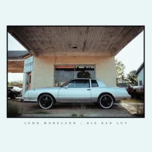 John Moreland - Big Bad Luv ryhmässä CD @ Bengans Skivbutik AB (2414009)