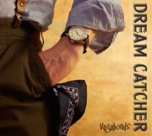 Dream Catcher - Vagabonds (Audiophile) ryhmässä VINYYLI @ Bengans Skivbutik AB (2414086)