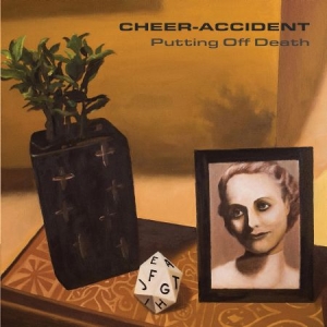 Cheer-Accident - Putting Off Death ryhmässä CD @ Bengans Skivbutik AB (2414119)