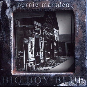 Marsden Bernie - Big Boy Blue ryhmässä CD @ Bengans Skivbutik AB (2414129)