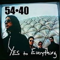 54-40 - Yes To Everything ryhmässä CD @ Bengans Skivbutik AB (2414170)