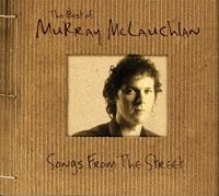 Mclauchlan Murray - Songs From The Street ryhmässä CD @ Bengans Skivbutik AB (2414179)