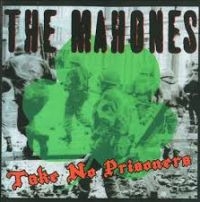 Mahones - Take No Prisoners ryhmässä CD @ Bengans Skivbutik AB (2414200)