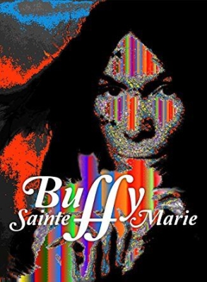 Sainte-Marie Buffy - A Multimedia Life - Documentary ryhmässä DVD & BLU-RAY @ Bengans Skivbutik AB (2414232)