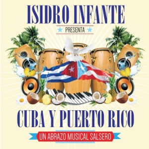 Infante Isidro - Presenta Cuba Y Puerto Rico ryhmässä CD @ Bengans Skivbutik AB (2414261)