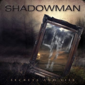 Shadowman - Secrets And Lies ryhmässä ME SUOSITTELEMME / Joululahjavinkki: CD @ Bengans Skivbutik AB (2417407)