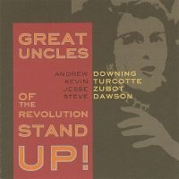 Great Uncles Of The Revolution - Stand Up! ryhmässä CD @ Bengans Skivbutik AB (2417829)