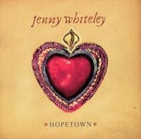 Whiteley Jenny - Hopetown ryhmässä CD @ Bengans Skivbutik AB (2417832)