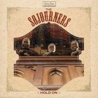 Sojourners - Hold On ryhmässä CD @ Bengans Skivbutik AB (2417846)