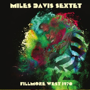 Davis Miles - Fillmore West 1970 ryhmässä Minishops / Miles Davis @ Bengans Skivbutik AB (2417868)