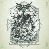 Fin - Arrow Of A Dying Age ryhmässä CD @ Bengans Skivbutik AB (2422574)