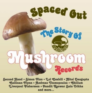 Various Artists - Spaced OutStory Of Mushroom Record ryhmässä CD @ Bengans Skivbutik AB (2422584)