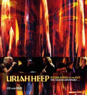 Uriah Heep - Future Echoes Of The Past(2Cd/1Dvd) ryhmässä Minishops / Uriah Heep @ Bengans Skivbutik AB (2422638)