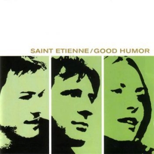 Saint Etienne - Good Humor - Deluxe ryhmässä CD @ Bengans Skivbutik AB (2422656)