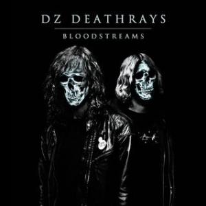 Dz Deathrays - Bloodstreams ryhmässä CD @ Bengans Skivbutik AB (2425300)