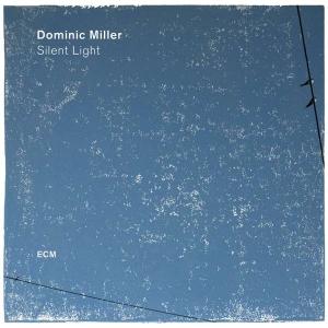 Miller Dominic - Silent Light (Lp) ryhmässä VINYYLI @ Bengans Skivbutik AB (2426002)