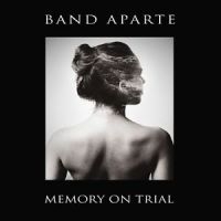 Band Aparte - Memory On Trial ryhmässä CD @ Bengans Skivbutik AB (2426905)