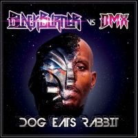 Blackburner Vs. Dmx - Dog Eats Rabbit ryhmässä CD @ Bengans Skivbutik AB (2426937)